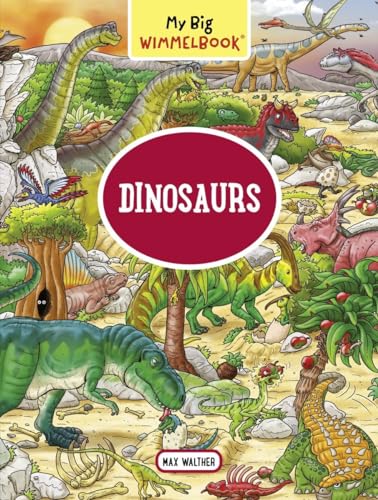 My Big Wimmelbook - Dinosaurs: 1 (My Big Wimmelbooks) von experiment